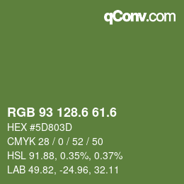 カラーコード: RGB 93 128.6 61.6 | qconv.com