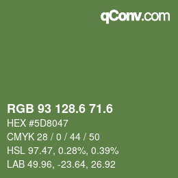 カラーコード: RGB 93 128.6 71.6 | qconv.com