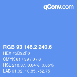 カラーコード: RGB 93 146.2 240.6 | qconv.com