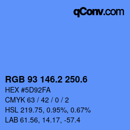 カラーコード: RGB 93 146.2 250.6 | qconv.com