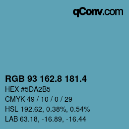 カラーコード: RGB 93 162.8 181.4 | qconv.com