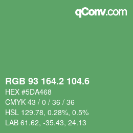 カラーコード: RGB 93 164.2 104.6 | qconv.com