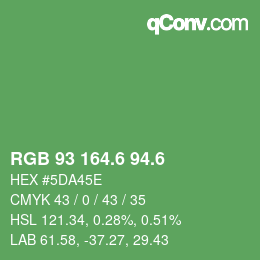 カラーコード: RGB 93 164.6 94.6 | qconv.com