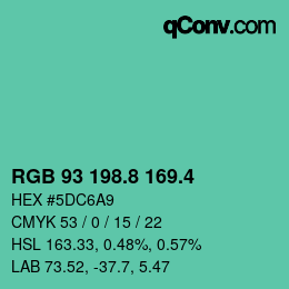 カラーコード: RGB 93 198.8 169.4 | qconv.com