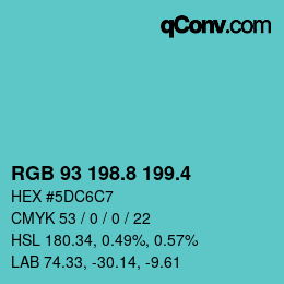 カラーコード: RGB 93 198.8 199.4 | qconv.com