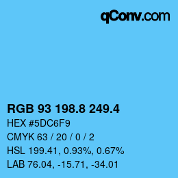 カラーコード: RGB 93 198.8 249.4 | qconv.com