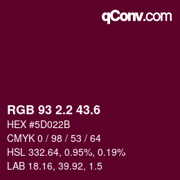 カラーコード: RGB 93 2.2 43.6 | qconv.com