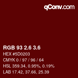 カラーコード: RGB 93 2.6 3.6 | qconv.com