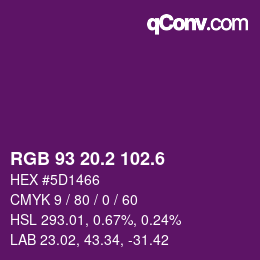 カラーコード: RGB 93 20.2 102.6 | qconv.com