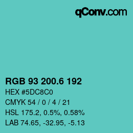 カラーコード: RGB 93 200.6 192 | qconv.com