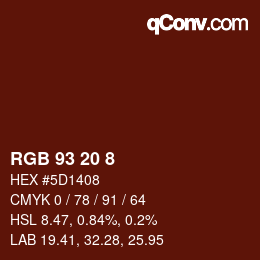 Farbcode: RGB 93 20 8 | qconv.com