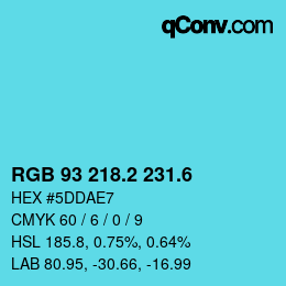 カラーコード: RGB 93 218.2 231.6 | qconv.com