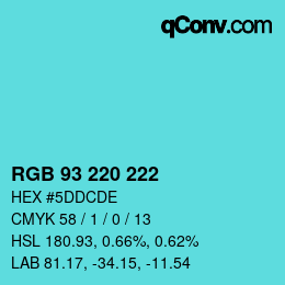 カラーコード: RGB 93 220 222 | qconv.com