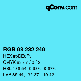 Color code: RGB 93 232 249 | qconv.com