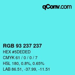 Color code: RGB 93 237 237 | qconv.com