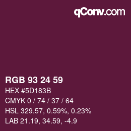 カラーコード: RGB 93 24 59 | qconv.com