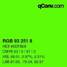 Color code: RGB 93 251 8 | qconv.com