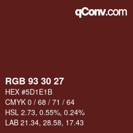 Farbcode: RGB 93 30 27 | qconv.com