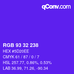 カラーコード: RGB 93 32 238 | qconv.com