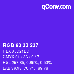 Color code: RGB 93 33 237 | qconv.com