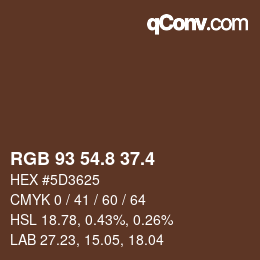 カラーコード: RGB 93 54.8 37.4 | qconv.com