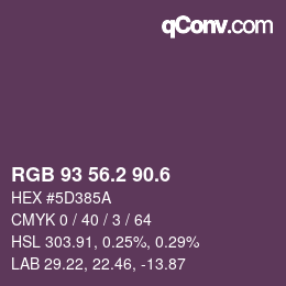 カラーコード: RGB 93 56.2 90.6 | qconv.com