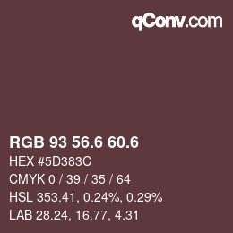 カラーコード: RGB 93 56.6 60.6 | qconv.com