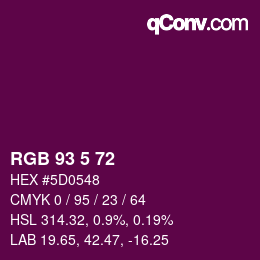 Color code: RGB 93 5 72 | qconv.com
