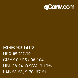 カラーコード: RGB 93 60 2 | qconv.com