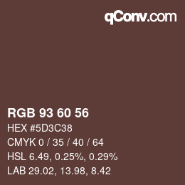 Farbcode: RGB 93 60 56 | qconv.com