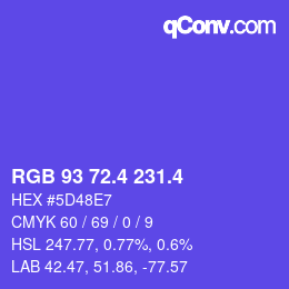 カラーコード: RGB 93 72.4 231.4 | qconv.com