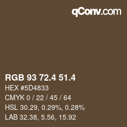 カラーコード: RGB 93 72.4 51.4 | qconv.com