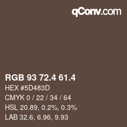 カラーコード: RGB 93 72.4 61.4 | qconv.com