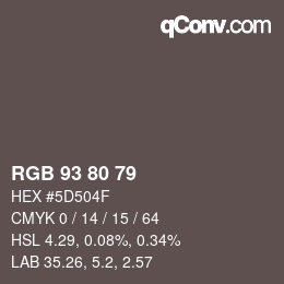 Farbcode: RGB 93 80 79 | qconv.com