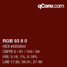 カラーコード: RGB 93 8 0 | qconv.com