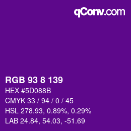 Color code: RGB 93 8 139 | qconv.com