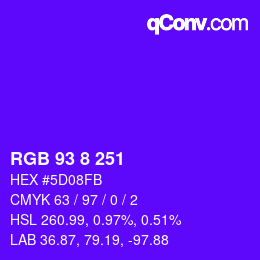 Color code: RGB 93 8 251 | qconv.com