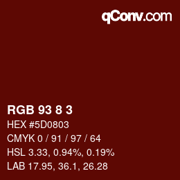 カラーコード: RGB 93 8 3 | qconv.com