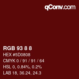カラーコード: RGB 93 8 8 | qconv.com