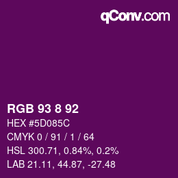 Color code: RGB 93 8 92 | qconv.com