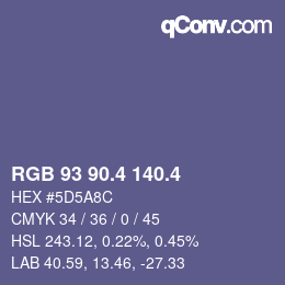 カラーコード: RGB 93 90.4 140.4 | qconv.com