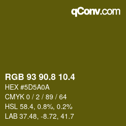 カラーコード: RGB 93 90.8 10.4 | qconv.com