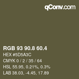 カラーコード: RGB 93 90.8 60.4 | qconv.com