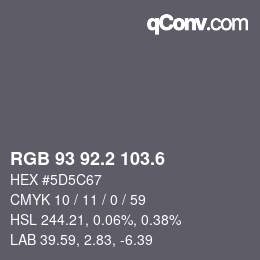 カラーコード: RGB 93 92.2 103.6 | qconv.com