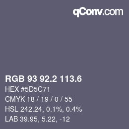 カラーコード: RGB 93 92.2 113.6 | qconv.com
