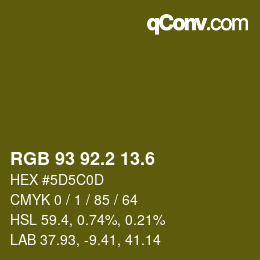 カラーコード: RGB 93 92.2 13.6 | qconv.com