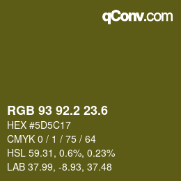 カラーコード: RGB 93 92.2 23.6 | qconv.com