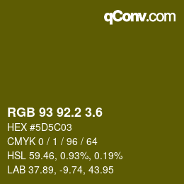 カラーコード: RGB 93 92.2 3.6 | qconv.com
