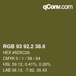 カラーコード: RGB 93 92.2 38.6 | qconv.com