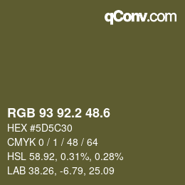 カラーコード: RGB 93 92.2 48.6 | qconv.com